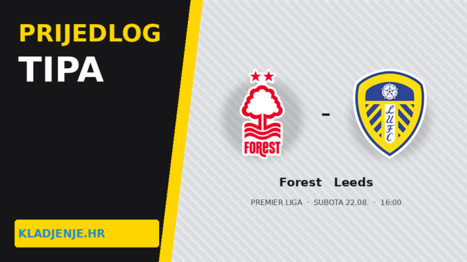 Prijedlog tipa Nottingham Forest Leeds