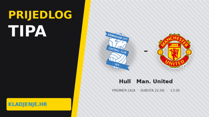 Prijedlog tipa Hull Manchester United