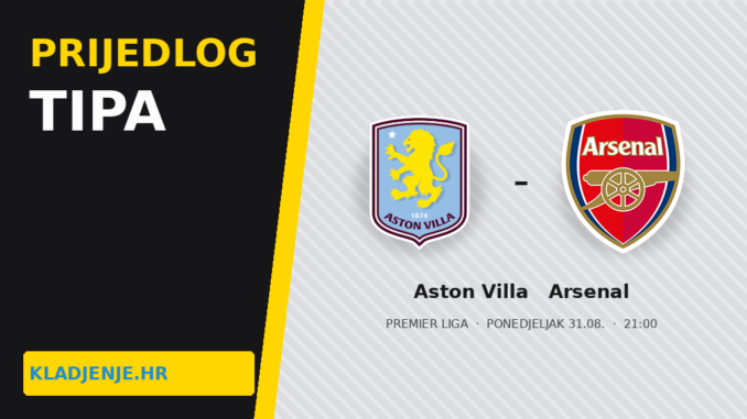Prijedlog tipa: Aston Villa – Arsenal