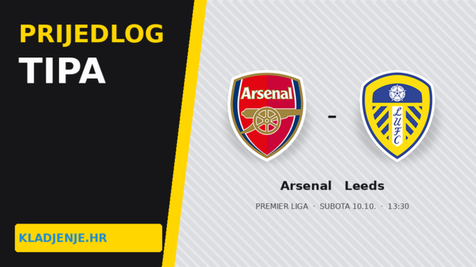 Prijedlog tipa Arsenal – Leeds
